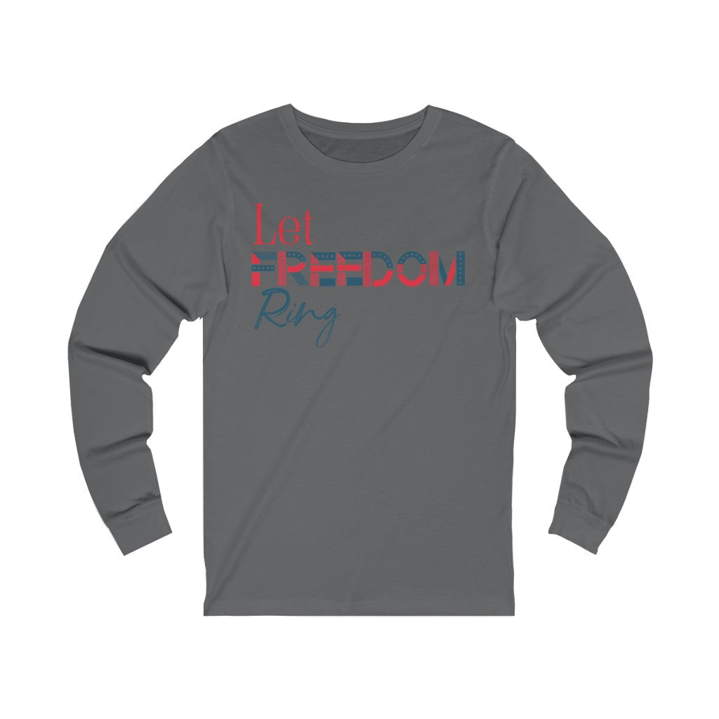 Let freedom ring long sleeves