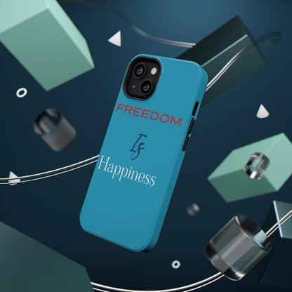 Freedom is happiness case