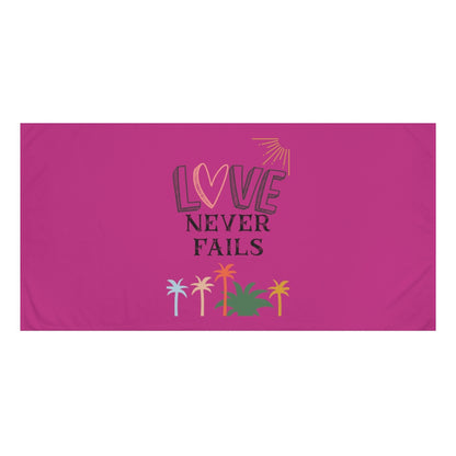 Love never fails towel