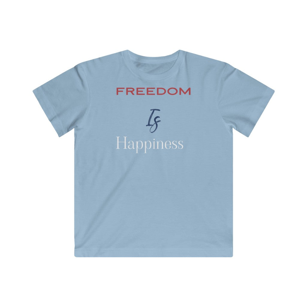 Freedom is happiness tee