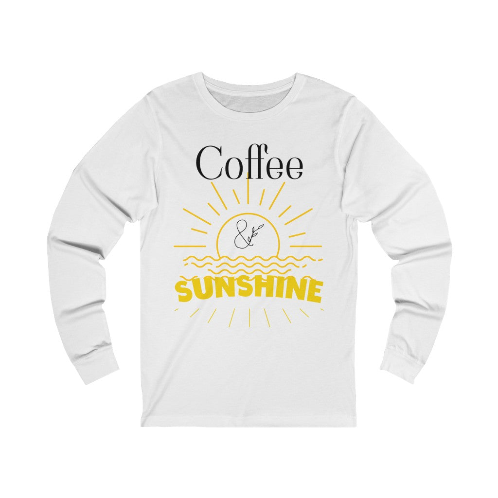 Coffee and sunshine long Sleeve Tee