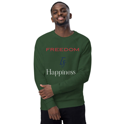 Freedom is happiness sweatshirt
